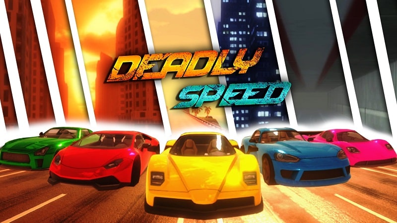 Deadly Speed mod apk